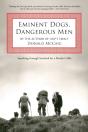 Eminent Dogs, Dangerous Men - Preview