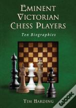 Eminent Victorian Chess Players
