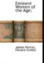Eminent Women Of The Age; - Preview