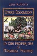 Emir'S Education In The Proper Use Of Magical Powers