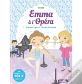 Emma À L'Opéra Tome 2 : Premiers Pas À L'École De Danse