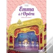 Emma À L'Opéra Tome 3 : Enfin Sur Scène !