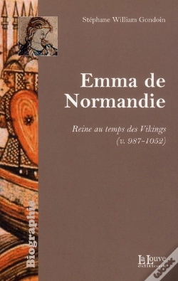Capa do artigo Emma De Normandie ; Une Reine Au Temps De Vikings (V. 978-1052)