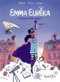Emma Eurêka : C'Est Pas De La Magie, C'Est De La Science ! - Preview