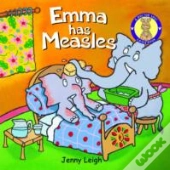 Emma Has Measles