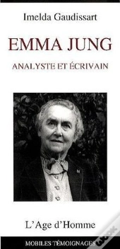 Emma Jung, Analyste Et Écrivain