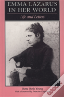 Emma Lazarus In Her World