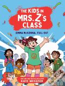 Emma Mckenna, Full Out (The Kids In Mrs. Z'S Class #1)