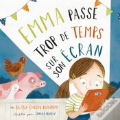 Capa do artigo Emma Passe Trop De Temps Sur Son Écran