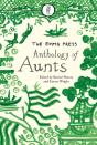 Emma Press Anthology Of Aunts - Preview