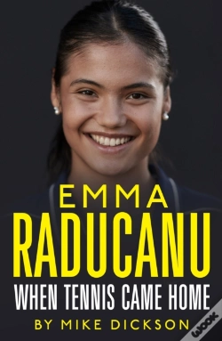 Capa do artigo Emma Raducanu: When Tennis Came Home