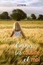 Emma, Sa Cousine Et Moi - Preview