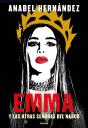 Emma Y Las Otras Señoras Del Narco - Preview