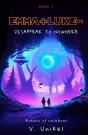 Emma+Luke=Disappear To Nowhere - Preview