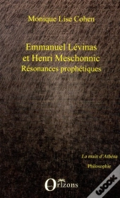 Emmanuel Lévinas Et Henri Meschonnic ; Résonances Prophétiques
