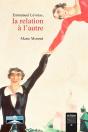 Emmanuel Levinas, La Relation À L'Autre - Preview
