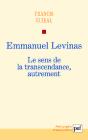 Emmanuel Levinas ; Le Sens De La Transcendance, Autrement - Preview