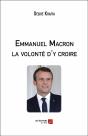 Emmanuel Macron, La Volonté D'Y Croire - Preview