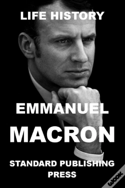 Capa do artigo Emmanuel Macron - Life History