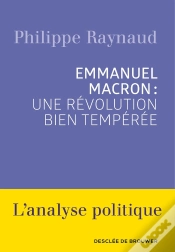 Capa do artigo Emmanuel Macron : Une Révolution Bien Tempérée