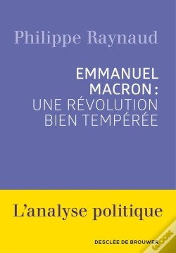 Capa do artigo Emmanuel Macron : Une Révolution Bien Tempérée