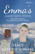 Emma'S Amish Faith Tested