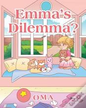 Emma'S Dilemma?