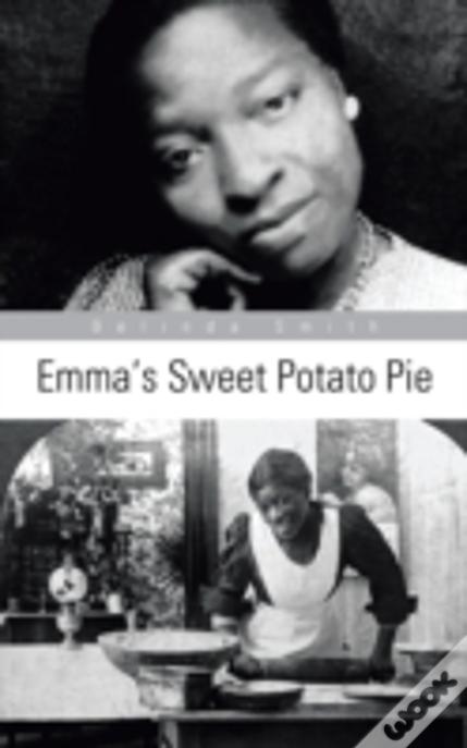 Emma'S Sweet Potato Pie