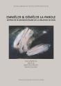 Emmêler & Démêler La Parole : Approche Pluridisciplinaire De La Relation De Soin - Preview