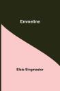Emmeline - Preview