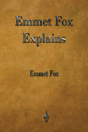 Emmet Fox Explains - Preview