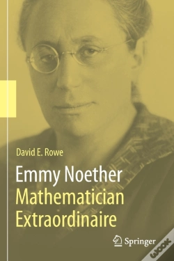 Capa do artigo Emmy Noether Â€“ Mathematician Extraordinaire