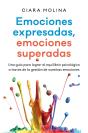 Emociones Expresadas, Emociones Superadas - Preview