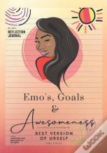 Emo'S, Goals & Awesomeness