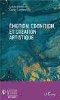 Emotion, Cognition, Et Creation Artistique - Preview