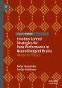 Emotion Control Strategies For Peak Performance In Neurodivergent Brains - Preview