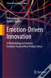 Emotion-Driven Innovation