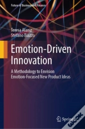 Emotion-Driven Innovation