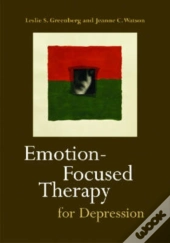 Emotion-Focused Therapy For Depression