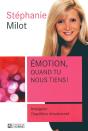 Émotion Quand Tu Nous Tiens ; Atteignez L'Équilibre Émotionnel - Preview