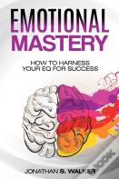 Emotional Agility - Emotional Mastery