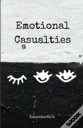 Emotional Casualties