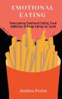 Emotional Eating: Overcoming Emotional E - Preview