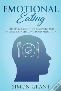 Capa do artigo Emotional Eating: The Secret Code For Re