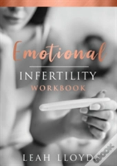 Emotional Infertility Workbook