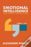 Emotional Intelligence - 2 Books In 1