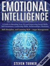 Emotional Intelligence: A Guide To Boost
