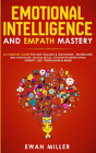 Emotional Intelligence And Empath Mastery - Preview