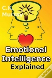 Emotional Intelligence Explained