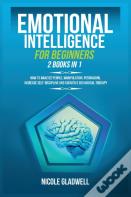 Emotional Intelligence For Beginners